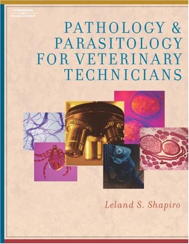 Pathology and Parasitology for Veterinary Technicians   2005 9781401837457 Front Cover