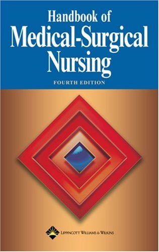 Handbook of Medical-Surgical Nursing  4th 2006 (Revised) 9781582554457 Front Cover