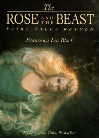 Rose and the Beast Fairy Tales Retold N/A 9780064407458 Front Cover