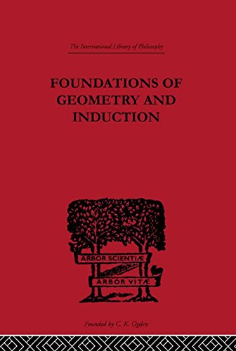Foundations of Geometry and Induction   2000 9780415225458 Front Cover