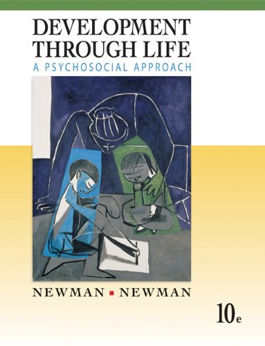 Newman's Development Through Life A Psychosocial Approach 10th 2009 (Guide (Pupil's)) 9780495508458 Front Cover