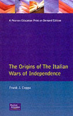 Origins of the Italian Wars of Independence   1992 9780582040458 Front Cover