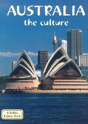 Australia - The Culture   2003 9780778793458 Front Cover