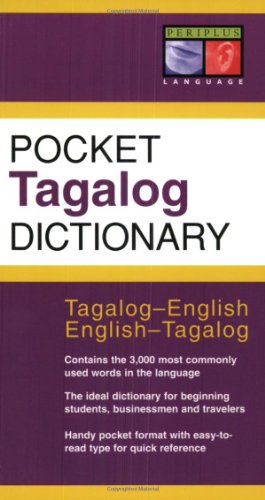 Pocket Tagalog Dictionary Tagalog-English English-Tagalog  2005 9780794603458 Front Cover