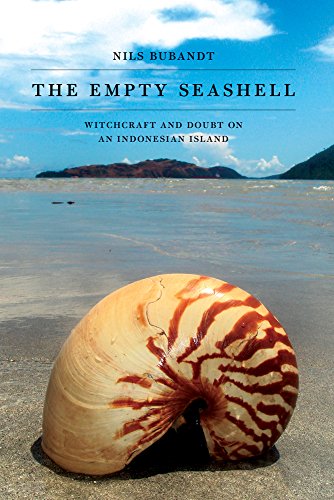Empty Seashell Witchcraft and Doubt on an Indonesian Island  2015 9780801479458 Front Cover
