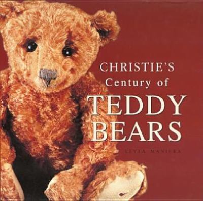 Christie's Century of Teddy Bears   2001 9780823006458 Front Cover