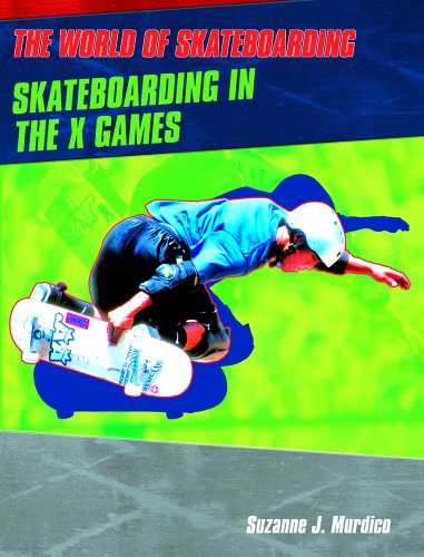 Skateboarding in the X-Games   2003 9780823936458 Front Cover