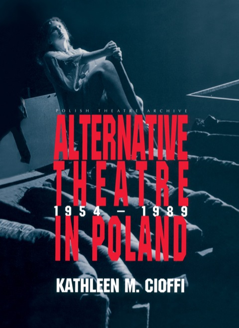 Alternative Theatre in Poland N/A 9781134374458 Front Cover