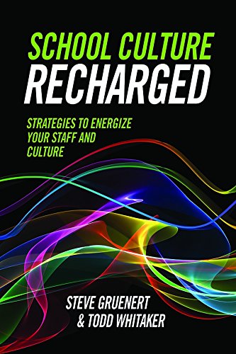 School Culture Recharged Strategies to Energize Your Staff and Culture  2017 9781416623458 Front Cover