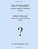 What's Missing? Puzzles for Educational Testing Latvian N/A 9781492157458 Front Cover
