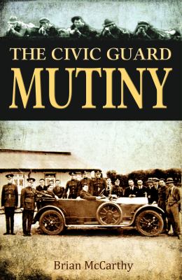 Civic Guard Mutiny   2012 9781781170458 Front Cover