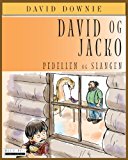 David Og Jacko Pedellen Og Slangen (Danish Edition) N/A 9781922159458 Front Cover