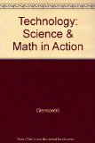 Technology: Science and Math in Action, Student Activity Text Student Manual, Study Guide, etc.  9780026369459 Front Cover