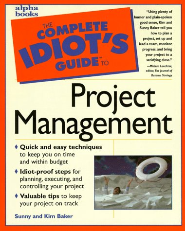 Complete Idiot's Guide to Project Management   1998 9780028617459 Front Cover