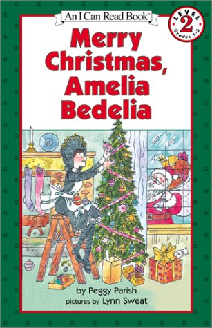 Merry Christmas, Amelia Bedelia A Christmas Holiday Book for Kids  1986 9780060099459 Front Cover