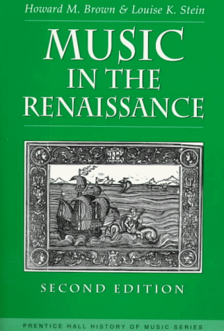 Music in the Renaissance  2nd 1999 9780134000459 Front Cover