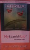 Arriba! MySpanishLab with Pearson eText Access Card, Multi-semester: Comunicacion Y Cultura, 2015 Release  2015 9780134071459 Front Cover