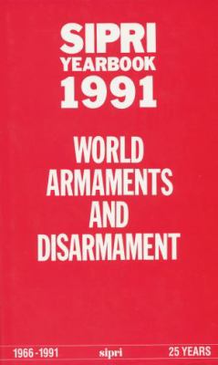 SIPRI Yearbook 1991 World Armaments and Disarmament N/A 9780198291459 Front Cover