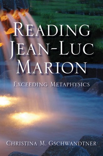 Reading Jean-Luc Marion Exceeding Metaphysics  2007 9780253219459 Front Cover