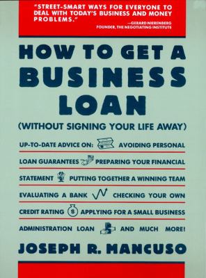 How to Get a Business Loan   1990 9780671763459 Front Cover