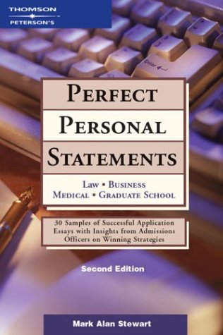 Perfect Personal Statements Law, Business, Medical, Graduate School 2nd 2002 9780768908459 Front Cover