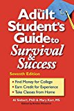Adult Student's Guide to Survival and Success  7th 2016 9780944227459 Front Cover