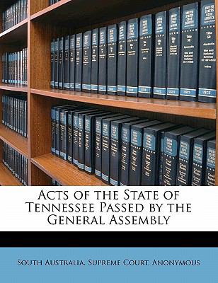 Acts of the State of Tennessee Passed by the General Assembly  N/A 9781148534459 Front Cover