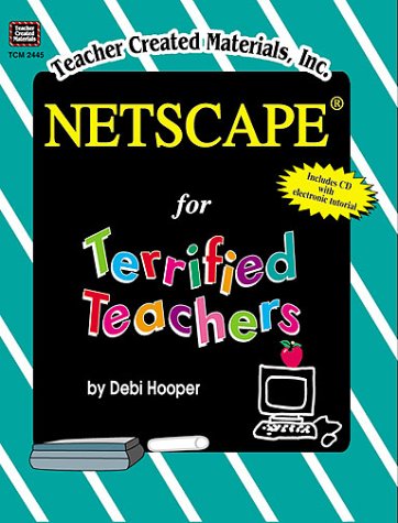 Netscape for Teachers   2000 (Teachers Edition, Instructors Manual, etc.) 9781576904459 Front Cover