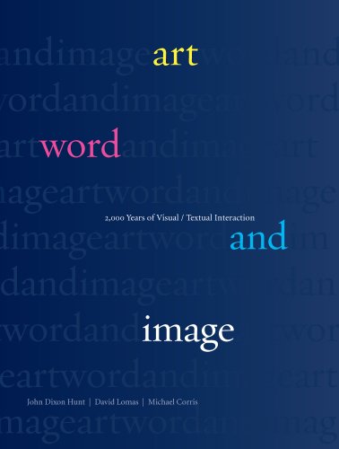 Art, Word and Image 2,000 Years of Visual/Textual Interaction  2010 9781861897459 Front Cover