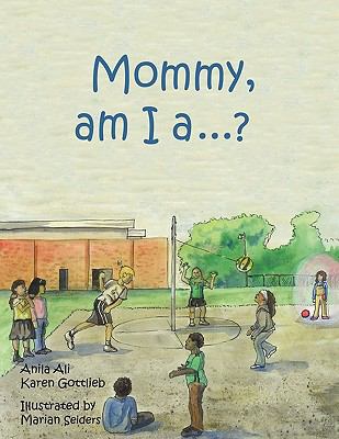 Mommy, Am I A ?  N/A 9781935105459 Front Cover
