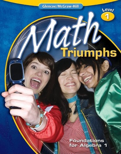 Math Triumphs--Foundations for Algebra 1   2010 9780078908460 Front Cover