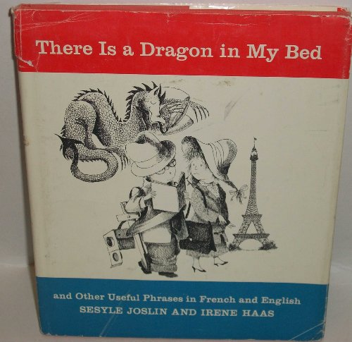 There Is a Dragon in My Bed N/A 9780152851460 Front Cover
