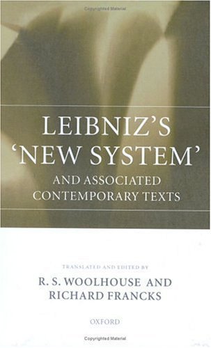 Leibniz's 'New System' and Associated Contemporary Texts   1997 9780198248460 Front Cover