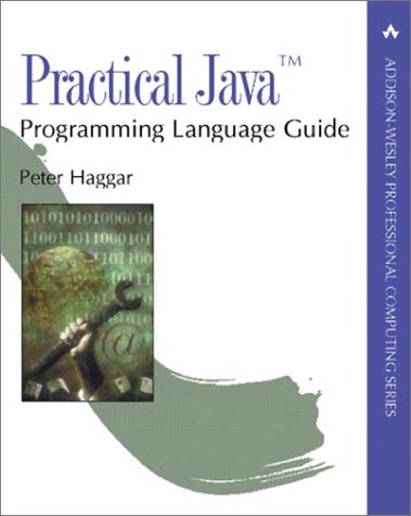 Practical Java Programming Language Guide  2000 9780201616460 Front Cover