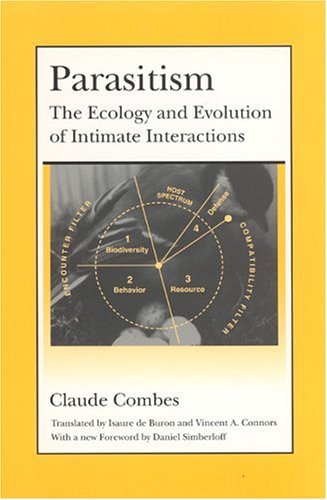 Parasitism The Ecology and Evolution of Intimate Interactions  2004 9780226114460 Front Cover