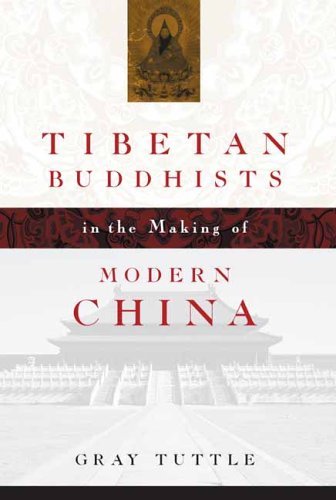 Tibetan Buddhists in the Making of Modern China   2004 9780231134460 Front Cover