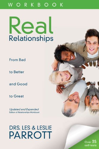 Real Relationships Workbook From Bad to Better and Good to Great N/A 9780310334460 Front Cover