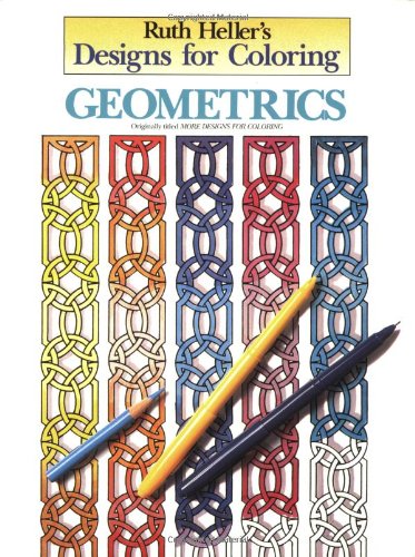 Designs for Coloring - Geometrics   1990 9780448031460 Front Cover