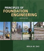 Principles of Foundation Engineering  6th 2007 9780495082460 Front Cover
