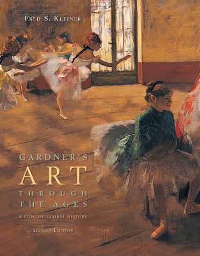 Gardner's Art Through the Ages A Concise Global History 2nd 2009 9780495503460 Front Cover