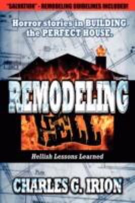 Remodeling Hell N/A 9780615172460 Front Cover