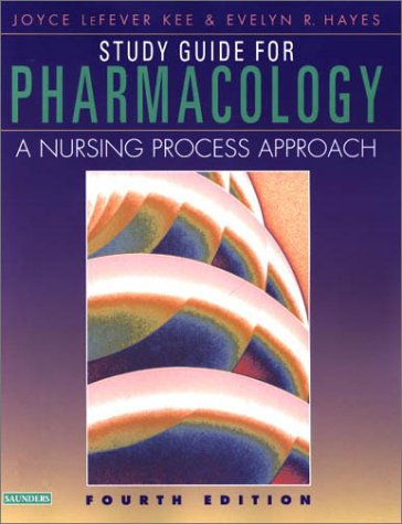Pharmacology A Nursing Process Approach 4th 2003 (Revised) 9780721693460 Front Cover