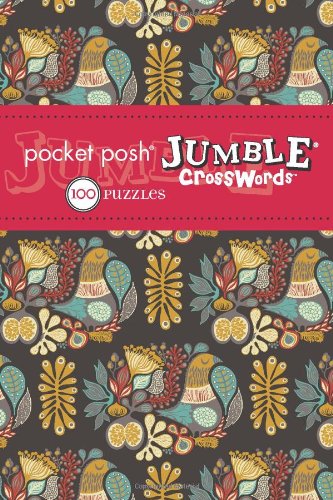 Pocket Posh Jumble Crosswords 100 Puzzles  2010 9780740797460 Front Cover
