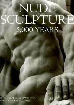 Nude Sculpture 5000 Years  2000 9780810933460 Front Cover