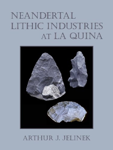 Neandertal Lithic Industries at la Quina  2nd 2013 9780816522460 Front Cover