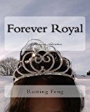 Forever Royal  N/A 9781494330460 Front Cover