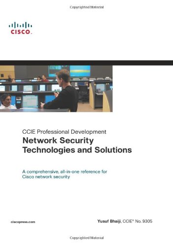 Network Security Technologies and Solutions A Comprehensive, All-in-One Reference for Cisco Network Security  2008 9781587052460 Front Cover