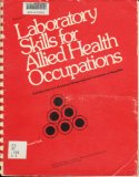 Laboratory Skills for Allied Health Occupations  1974 9780030125461 Front Cover