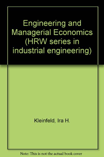 Engineering and Managerial Economics   1986 9780030703461 Front Cover