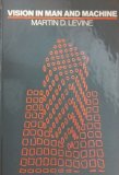 Man and Machine Vision 1st 1985 9780070374461 Front Cover